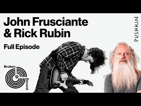 Rick Rubin Interviews John Frusciante