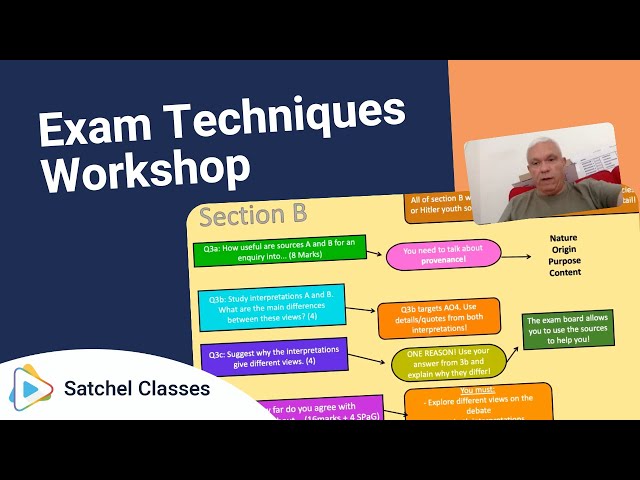 Exam Techniques Workshop | History | Satchel Classes