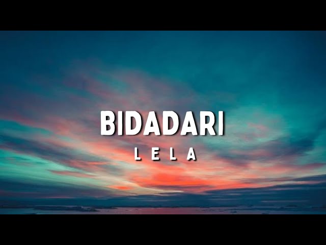 Bidadari ~ Lela | Lirik