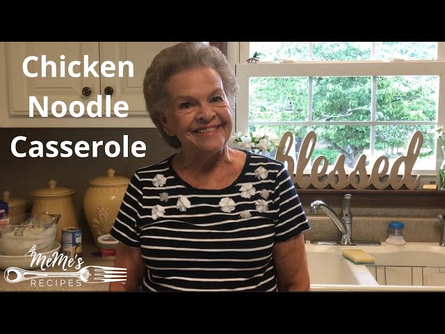 MeMe's Recipes | Chicken and Noodle Casserole