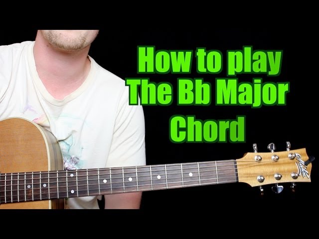 How to Play - Bb Major (Chord, Guitar)