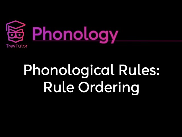 [Phonology] Rule Ordering