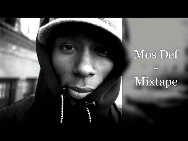 Mos Def - Mixtape (feat. Talib Kweli, Q-Tip, Common, De La Soul, DJ Krush, Biz Markie, Black Star)