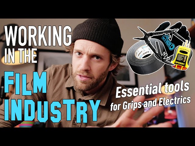 Electrician and Grip Tips - THE ESSENTIAL TOOLS YOU NEED