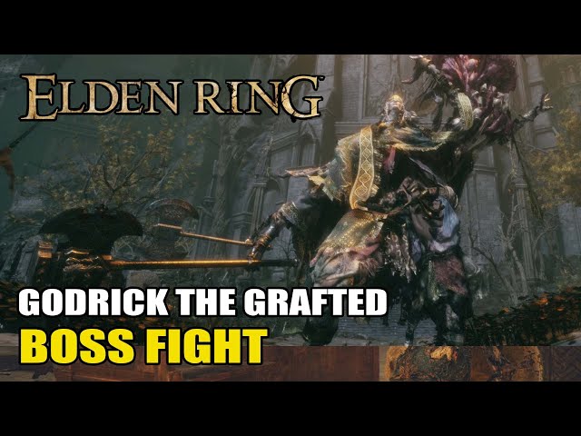 Elden Ring - Godrick the Grafted Boss Fight Solo