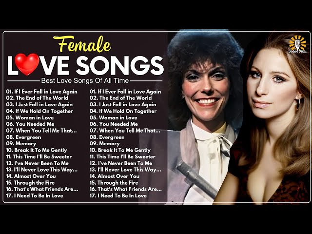 Best Love Songs❤️Female Love Songs❤️Best Of Celine Dion, Carpenters, Linda Ronstadt & More