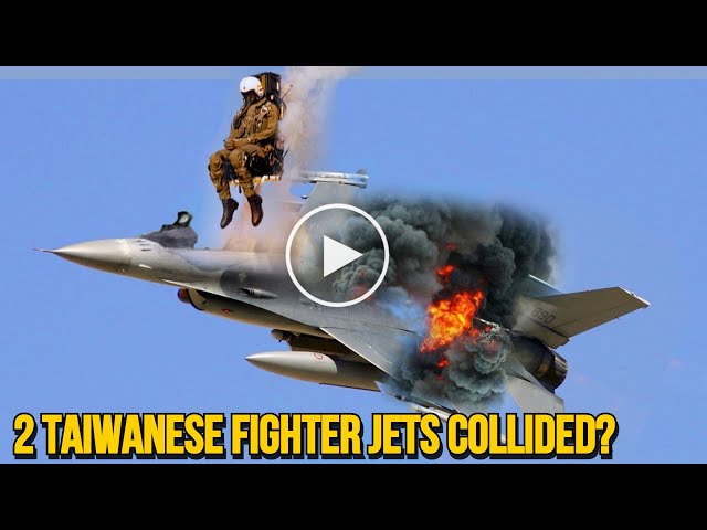 Taiwan: 2 F-5E Fighter Jets Collide Mid-Air, Pilots Eject