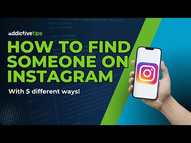 How To Find Someone On Instagram | With Phone Number, Facebook, Hashtags, and More in 2023