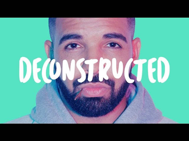 Drake's 'Feel No Ways' Deconstructed