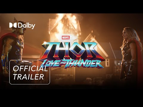 Marvel Studios' Thor: Love and Thunder | Official Trailer | Discover it in Dolby Cinema