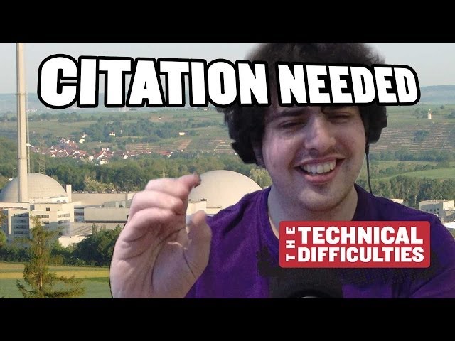 Neckarwestheim and the End of the World: Citation Needed 1x06