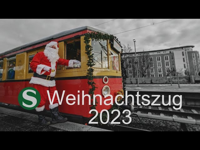 S-Bahn Berlin - Weihnachtszug 2023 + Mitfahrten + EIII U-Bahn Bonus [HD]