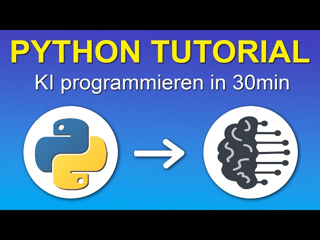 Programmiere deine erste KI mit Python | 30min Tutorial