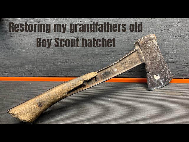 hatchet restoration. Boy Scout hatchet Passed down from my grandfather.
