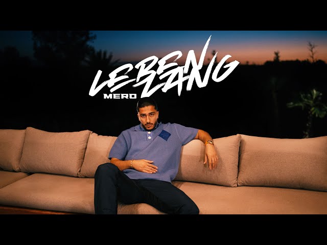 MERO - Leben Lang [Official Video]