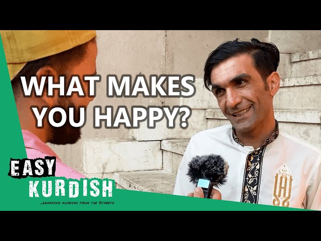 What Makes You Happy? | Easy Kurdish 14