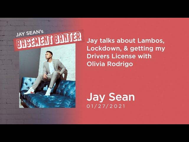 Jay Sean's Basement Banter | EP #21 Lambos, Lockdown, & Getting My Drivers License w/ Olivia Rodrigo
