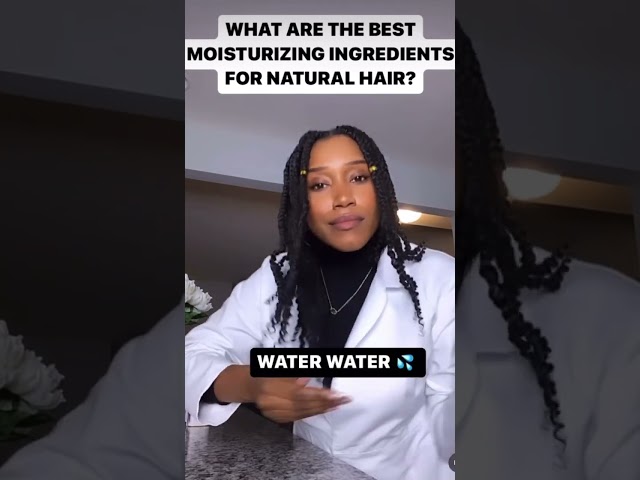 The Best Moisturizing Ingredients For Natural Hair! 💦