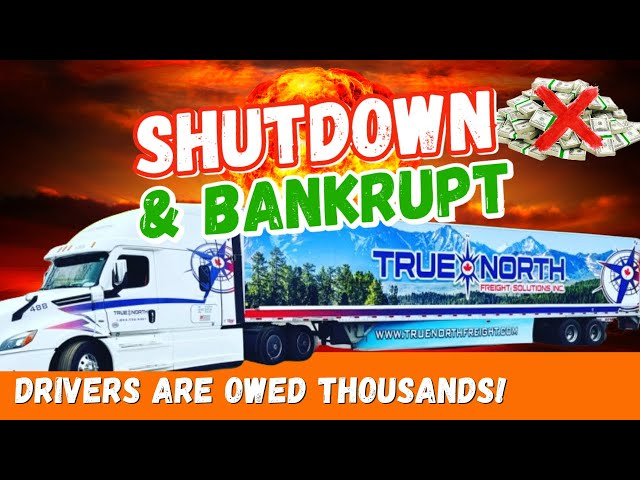 TRUE NORTH Bankruptcy | Domino Affect with Canadian Trucking Companies