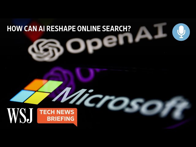 Could Microsoft and OpenAI’s Partnership Challenge Google Search? | Tech News Briefing Podcast | WSJ
