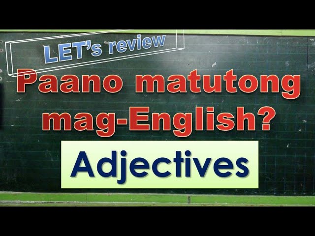 Paano Gumaling sa English ? |adjectives- degrees of comparison|