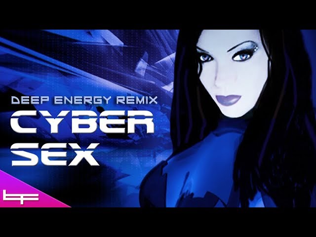 Brioni Faith - CYBER S3X (Deep Energy Remix)