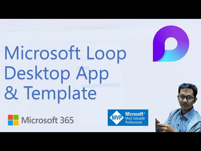 Microsoft Loop Desktop App - Cara Install dan Template yang Siap Digunakan