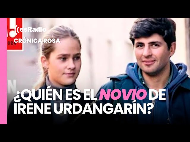 Crónica Rosa: ¿Quién es el novio de Irene Urdangarín?