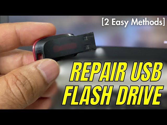 How to Repair USB Flash Drive [2 Easy Methods]