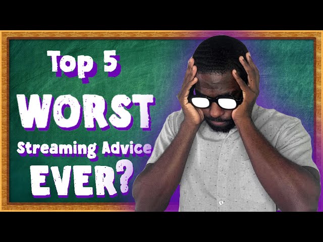 Top 5 WORST Streamer Tips I've Ever Heard!
