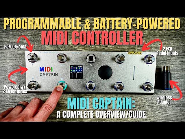 PROGRAMMABLE & BATTERY-POWERED MIDI Controller - MIDI Captain Demo