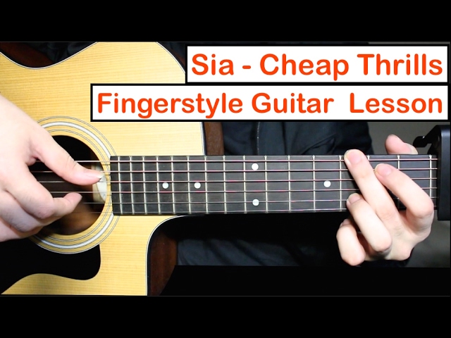 Sia - Cheap Thrills | Fingerstyle Guitar Lesson (Tutorial) How to play fingerstyle