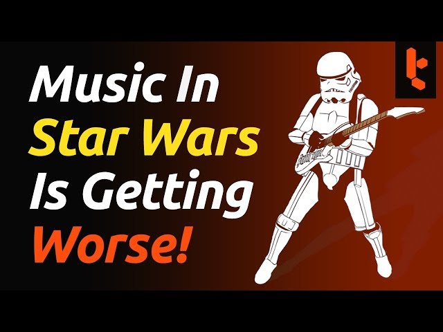 Star Wars Music is Getting Worse - Beyond The Last Jedi & John Williams - A Music Philosophy Review