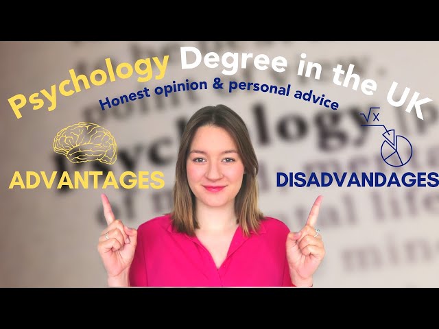 Psychology Degree in the UK - Advantages and Disadvantages - Honest Experience Ψ