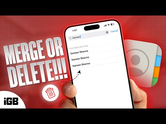 How to Merge and Delete Duplicate Contacts on iPhone (2024)