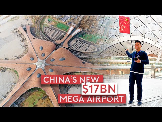 Inside China’s New $17 Billion Mega Airport - Beijing Daxing