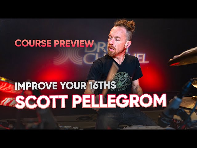 Scott Pellegrom – Grooving with 16th Notes (Course Preview)