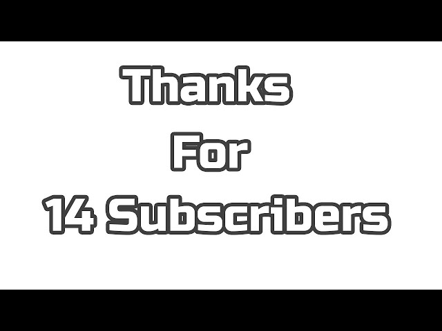 14 SUBSCRIBER SPECIAL!