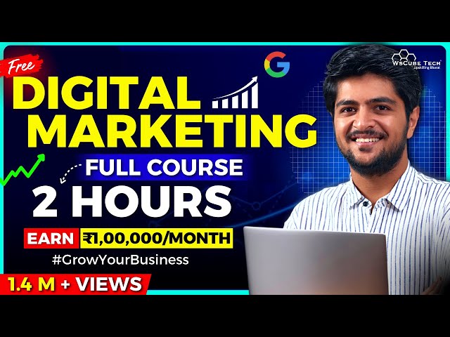 Digital Marketing Full Course for Beginners in 2 HOURS [No Experience Needed] - FREE