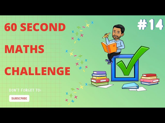 Maths Blast Challenge: Can You Solve the Ultimate Math Puzzle in 60 Seconds? #14