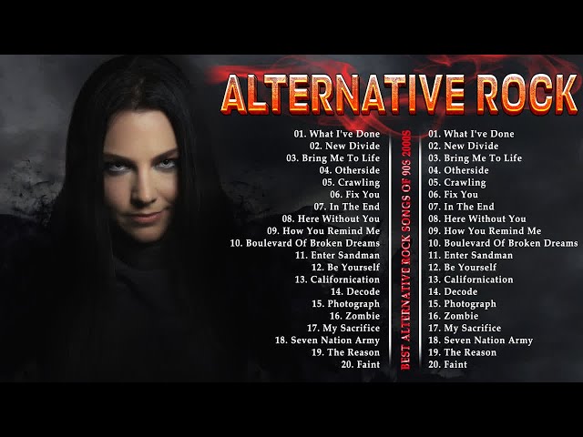 All Time Favorite Alternative Rock Songs - Linkin Park, Creed, Coldplay, Evanescence, Metallica