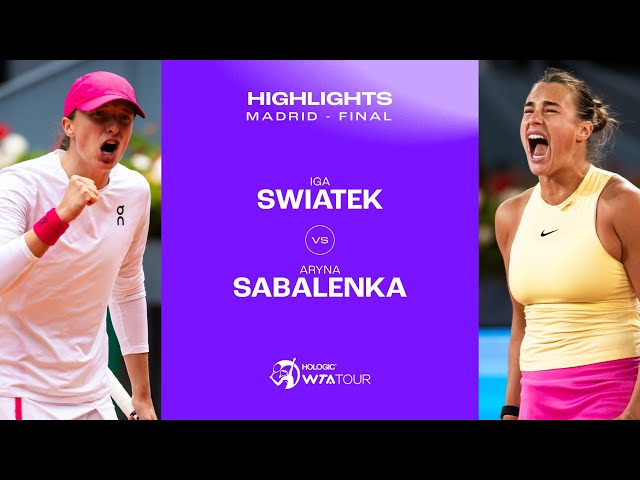 Iga Swiatek vs. Aryna Sabalenka | 2024 Madrid Final | WTA Match Highlights