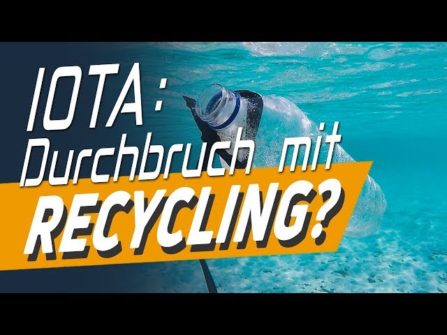 IOTA: Lösung für Mega-Problem Plastik-Müll?