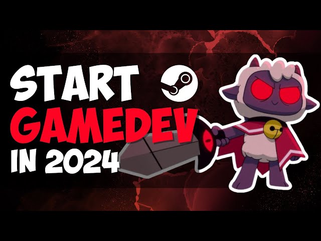 How to Start Gamedev in 2024