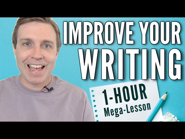 1-HOUR LESSON - Improve Your Writing ✍️ (Academic, Professional, & Descriptive)