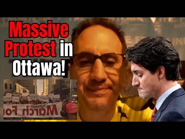 MASSIVE PROTEST IN OTTAWA! What Will Trudeau Do?