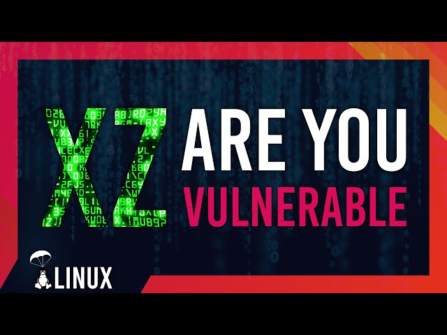 xz: Are You Safe & Updating | Everything you need to know | Linux Security | xz vulnerability