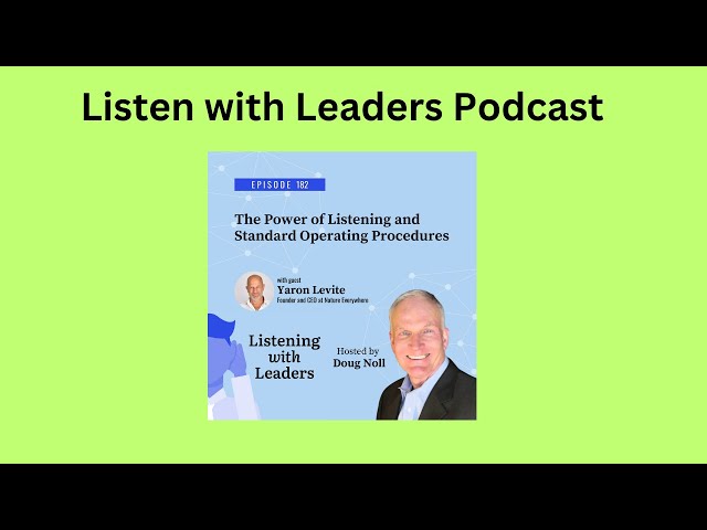 Listening With Leaders-A Conversation with Yaron Levite on The Power of Listening and SOP