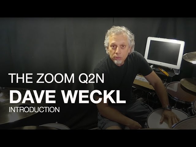 Dave Weckl: Introducing the Zoom Q2n