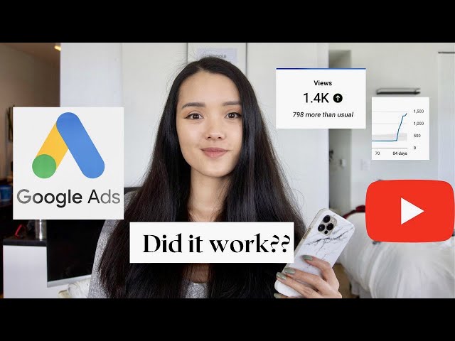 I used Google Ads to promote my Youtube channel. Here is what happened!
